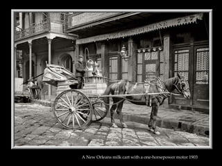 A New Orleans milk cart with a one-horsepower motor 1903   