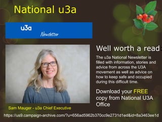 51
Download your FREE
copy from National U3A
Office
Well worth a read:
https://us9.campaign-archive.com/?u=656ad5962b370cc...