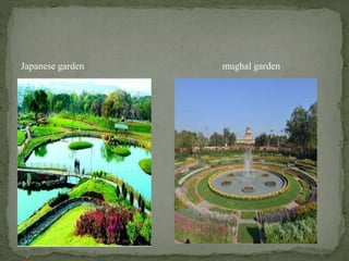 Japanese garden mughal garden
 