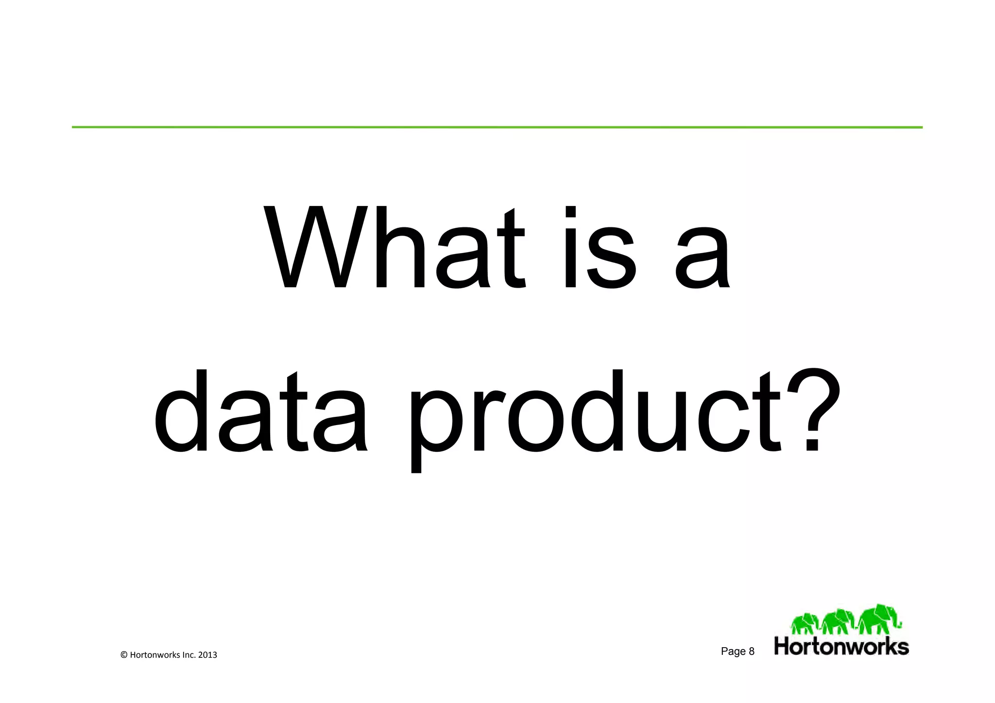 © Hortonworks Inc. 2013 Page 8
 