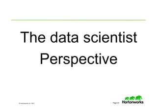 © Hortonworks Inc. 2013 Page 24
 