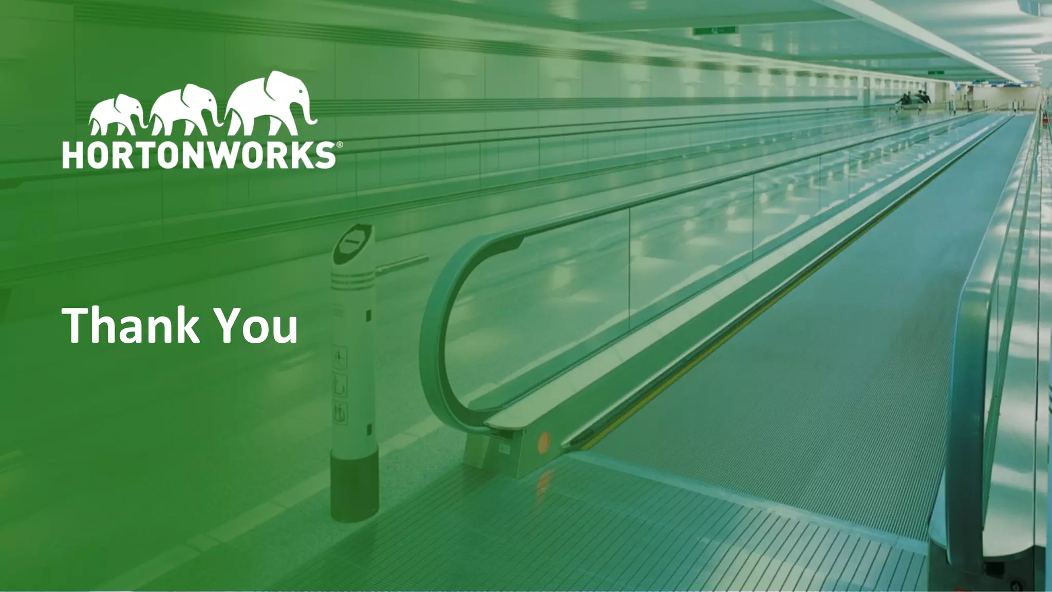 2
5
©	Hortonworks	Inc.	2011–2018.	All	rights	reserved
Thank	You
 