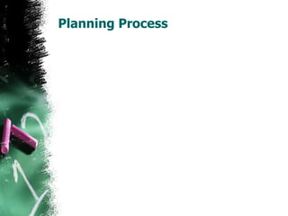 Planning Process 