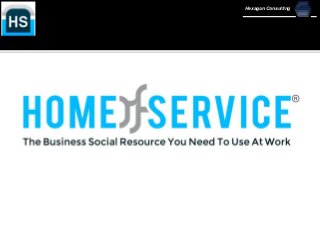 www.homeofservice.com
1
Hexagon Consulting
 