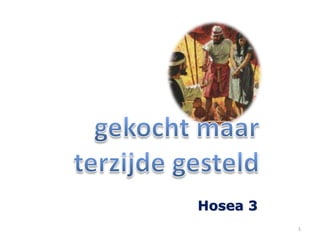Hosea 3
1
 