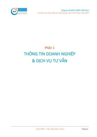 Công ty cổ phần GMPc Việt Nam
Tư vấn toàn diện Đầu tư- Xây dựng- Vận hành Nhà máy GMP
Hiểu GMP – Hiểu điều Bạn muốn! Trang...