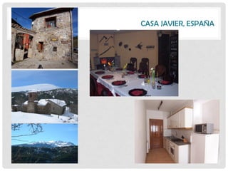 CASA JAVIER, ESPAÑA
 