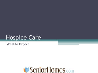 Hospice Care What to Expect 