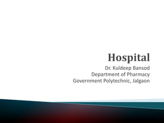 Dr. Kuldeep Bansod
Department of Pharmacy
Government Polytechnic, Jalgaon
 