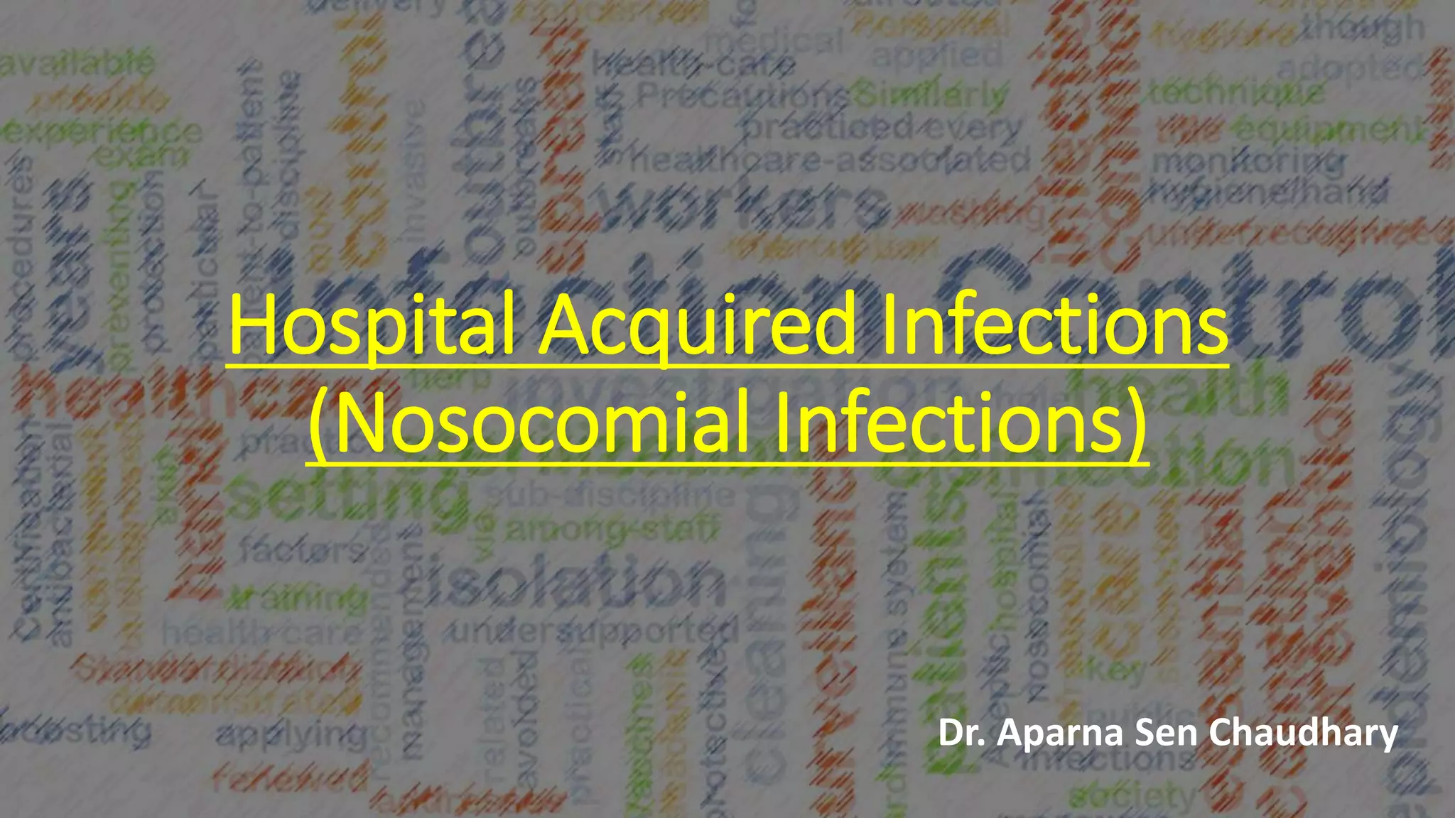 Hospital acquired infections | PPTX