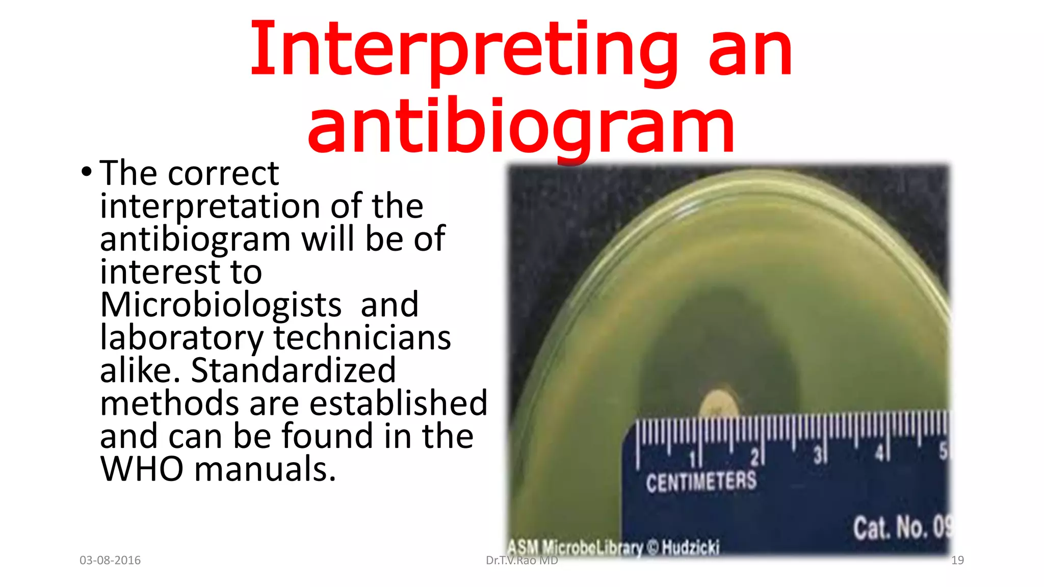 HOSPITAL ANTIBIOGRAMS principles interpretation and documentation | PPTX