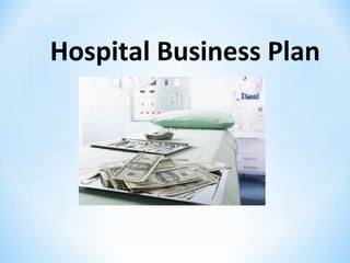 business plan for 125 bed multispeciality hospital