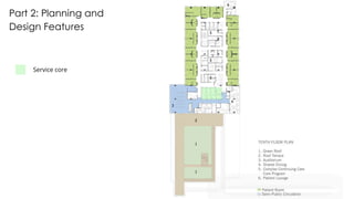 Part 2: Planning and
Design Features
Service core
 