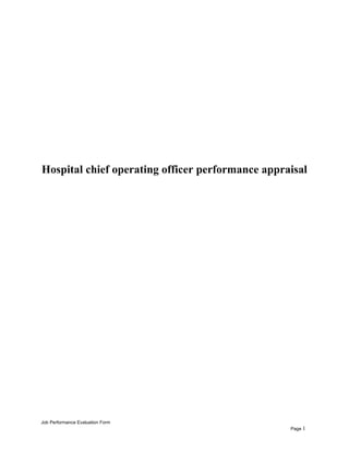 Hospital chief operating officer performance appraisal
Job Performance Evaluation Form
Page 1
 
