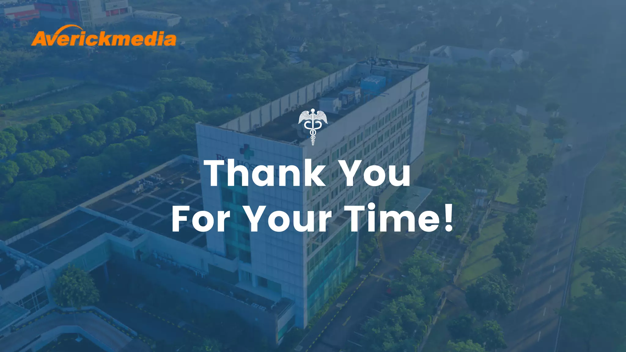 Thank You
For Your Time!