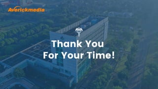 Thank You
For Your Time!
 