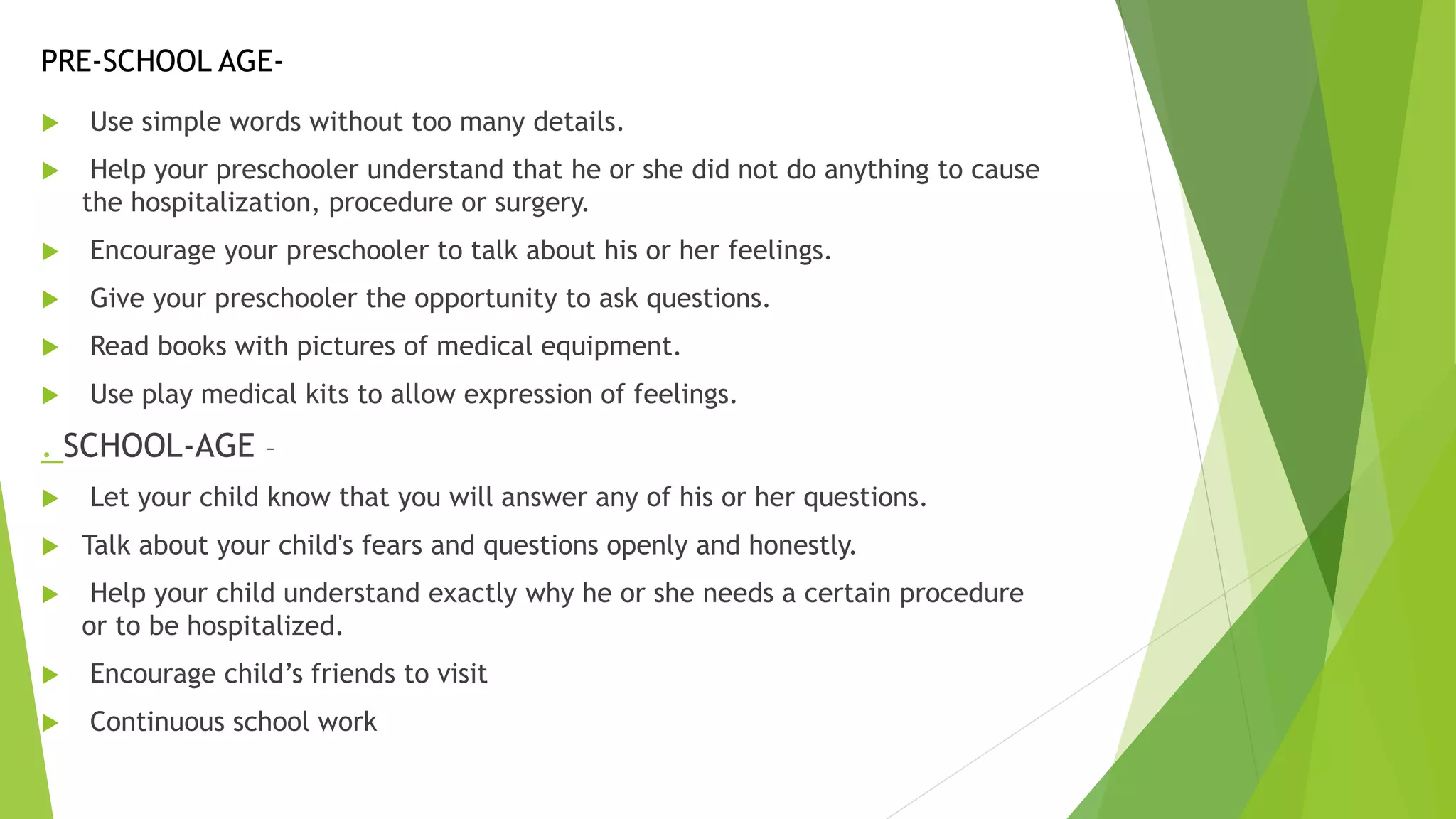 Hospital environment for a sick child