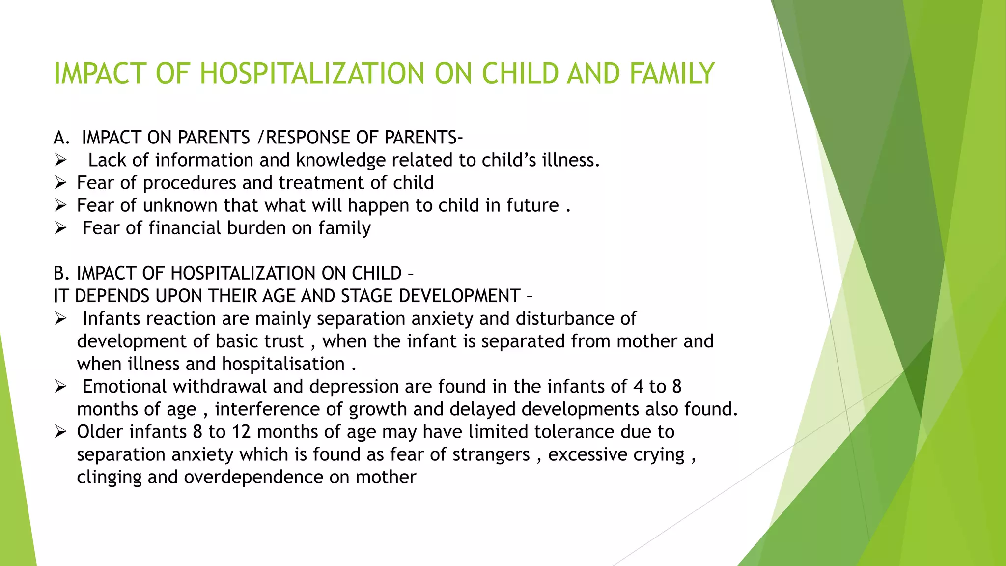 Hospital environment for a sick child