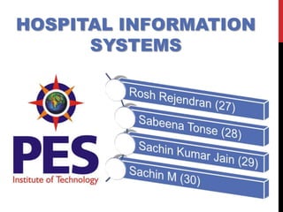 HOSPITAL INFORMATION
SYSTEMS
 