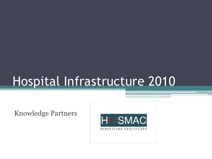 Hospital Infrastructure 2010