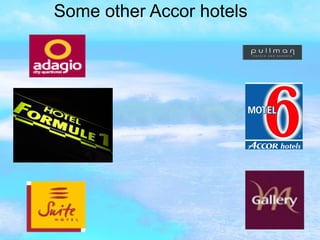 Some other Accor hotels 