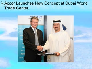 Accor Launches New Concept at Dubai World Trade Center. 