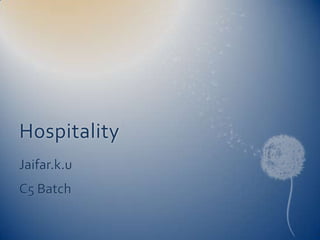 Hospitality Jaifar.k.u C5 Batch 