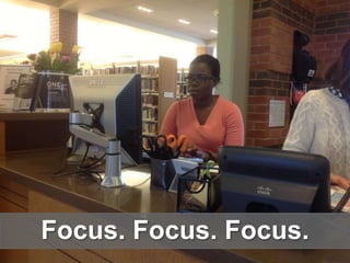 Focus. Focus. Focus.
 