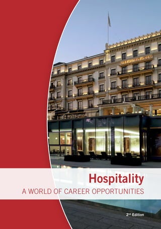 Hospitality
A WORLD OF CAREER OPPORTUNITIES


                          2nd Edition
 