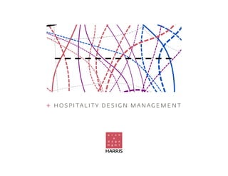 + hospitality design management
 