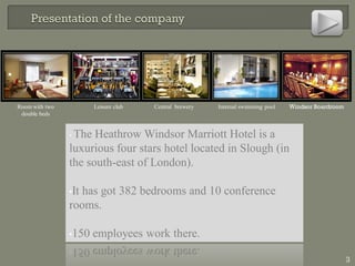 Free marketing plan sample of Windsor Marriott Heathrow London, by www.marketingPlanNOW.com