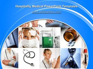 Hospitality Medical PowerPoint Templates www.slidegeeks.com 