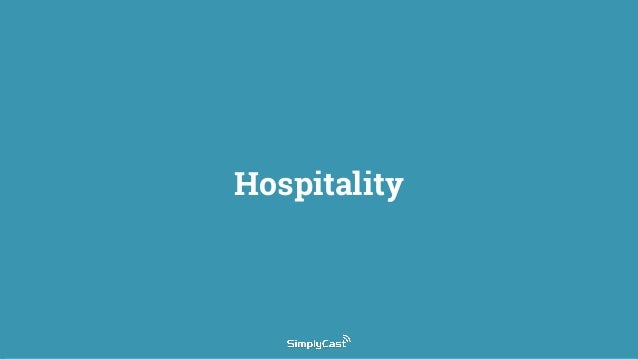 Hospitality
 