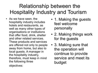 relationship between hospitality and tourism industry