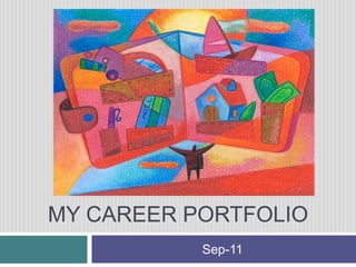 My Career portfolio Sep-11 
