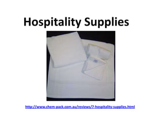 Hospitality Supplies




http://www.chem-pack.com.au/reviews/7-hospitality-supplies.html
 