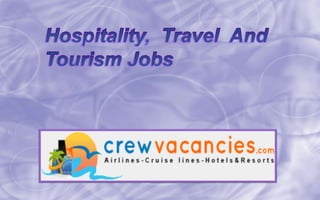 Hospitality,  Travel  And  Tourism Jobs 