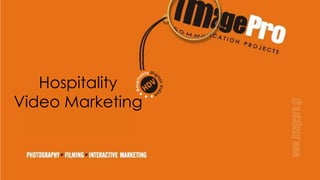 HospitalityVideo Marketing 