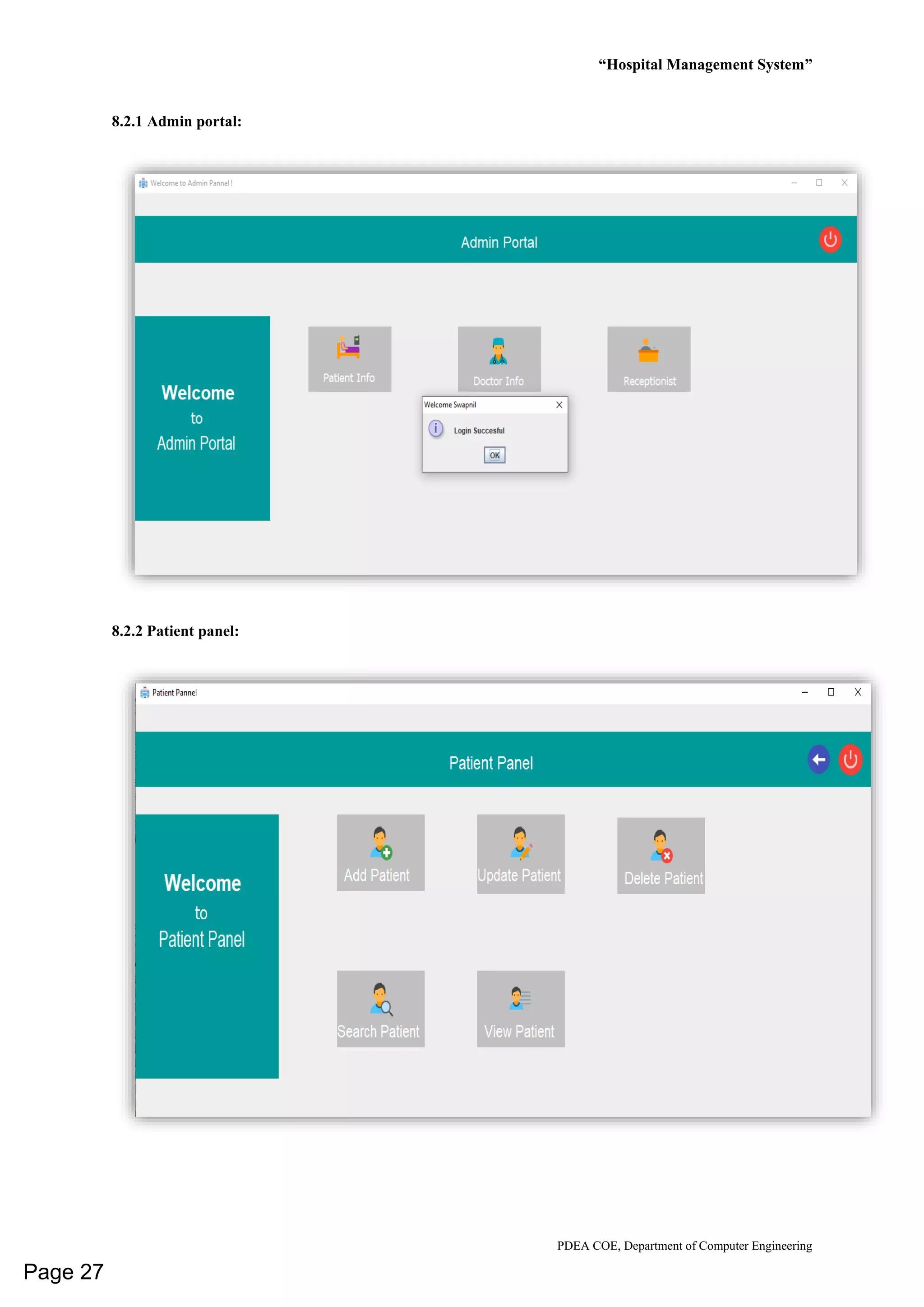 “Hospital Management System”
PDEA COE, Department of Computer Engineering
8.2.1 Admin portal:
8.2.2 Patient panel:
Page 27
 