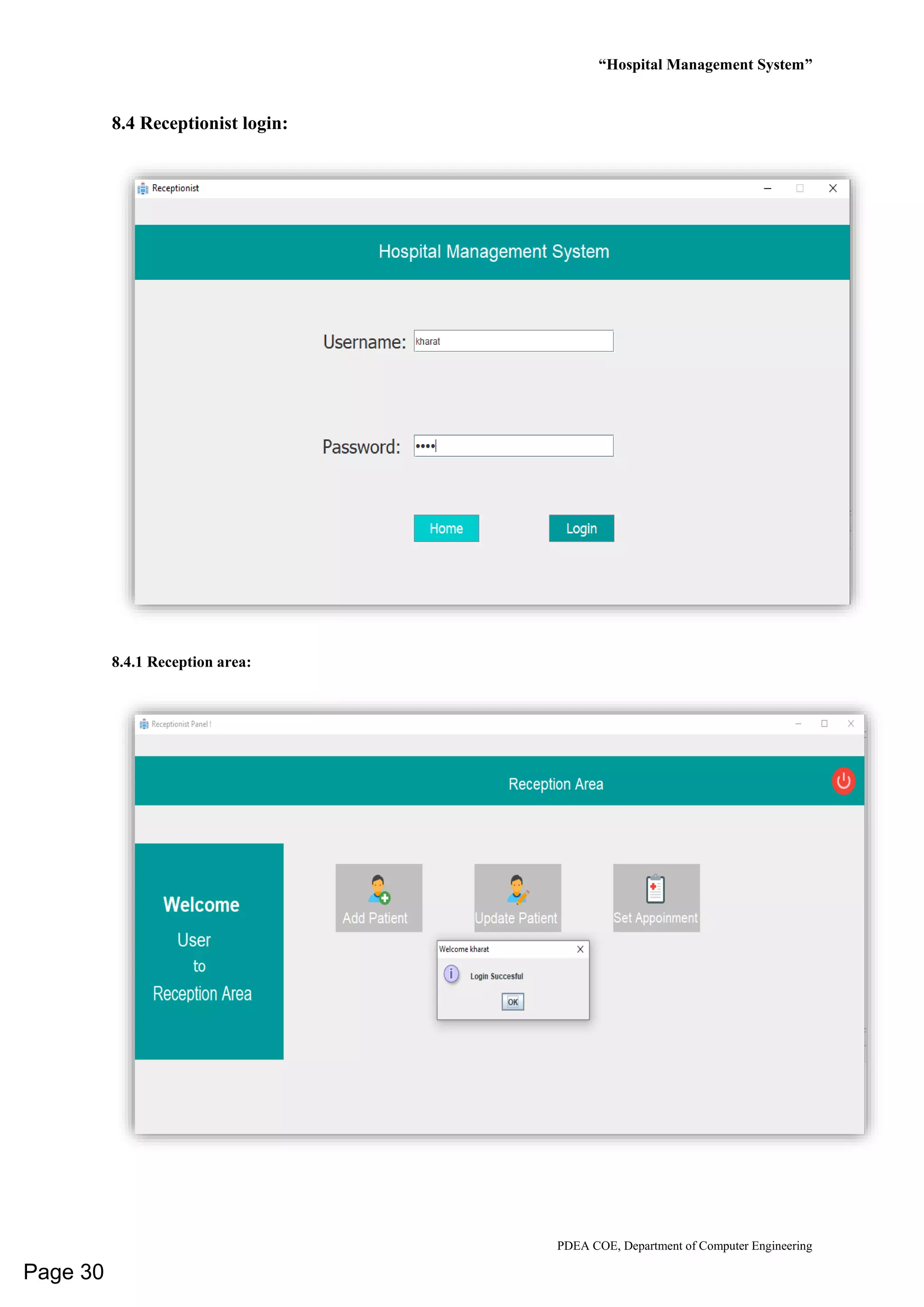 “Hospital Management System”
PDEA COE, Department of Computer Engineering
8.4 Receptionist login:
8.4.1 Reception area:
Page 30
 