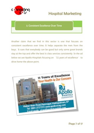 Hospital Marketing
3. Consistent Excellence Over Time

Another claim that we find in this sector is one that focuses on
co...