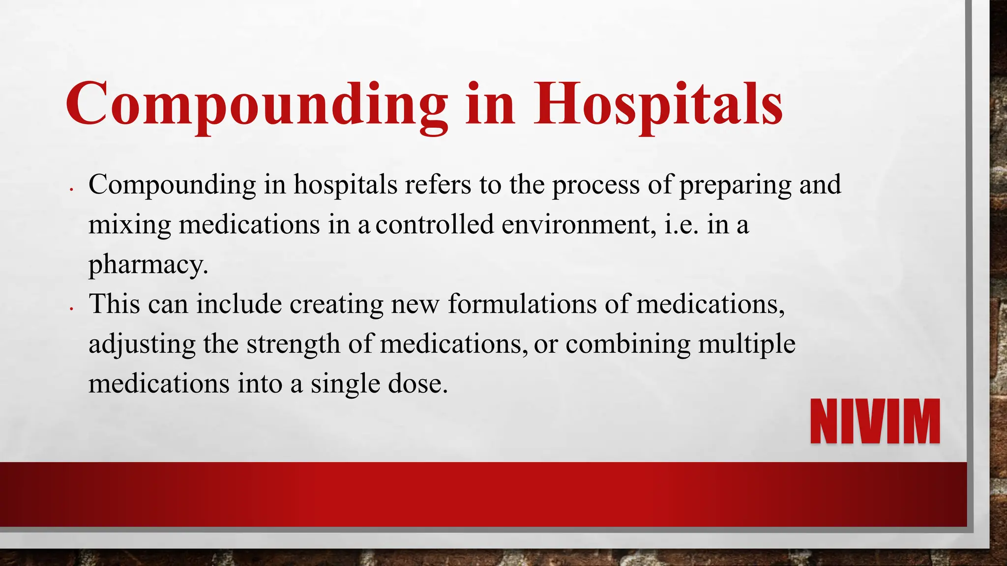 Hospital Pharmacy Chapter -5 Compounding in Hospitals | PPTX