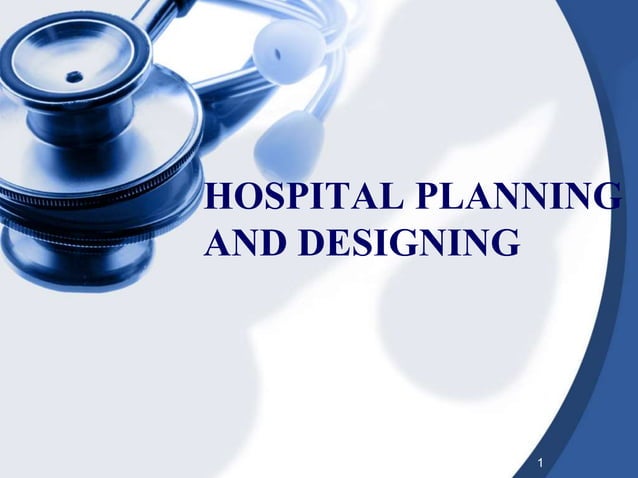 hospitalplanninganddesigning-130807093553-phpapp01.pptx