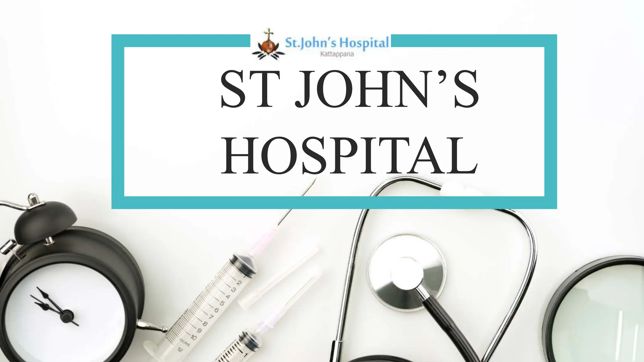 St. johns Hospitals in Idukki area .pptx
