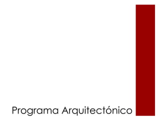Programa Arquitectónico