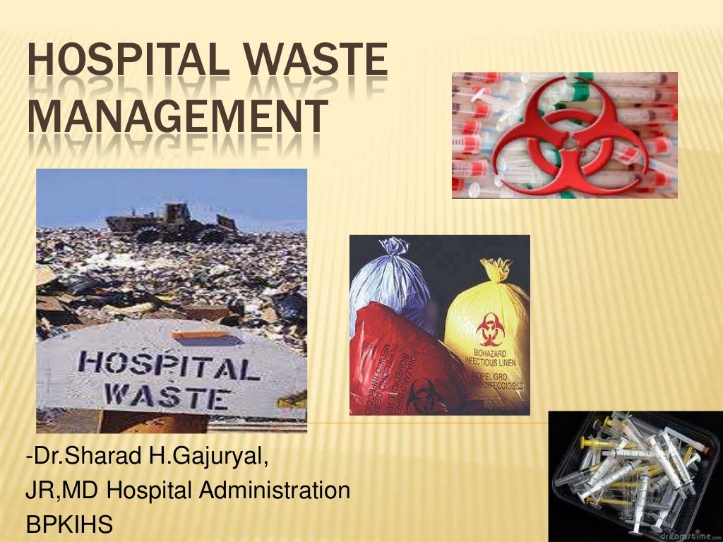 Hospital waste management