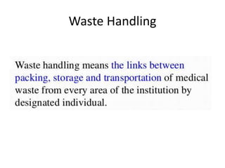 Waste Handling
 