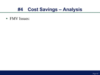 #4 Cost Savings – Analysis FMV Issues: Page  