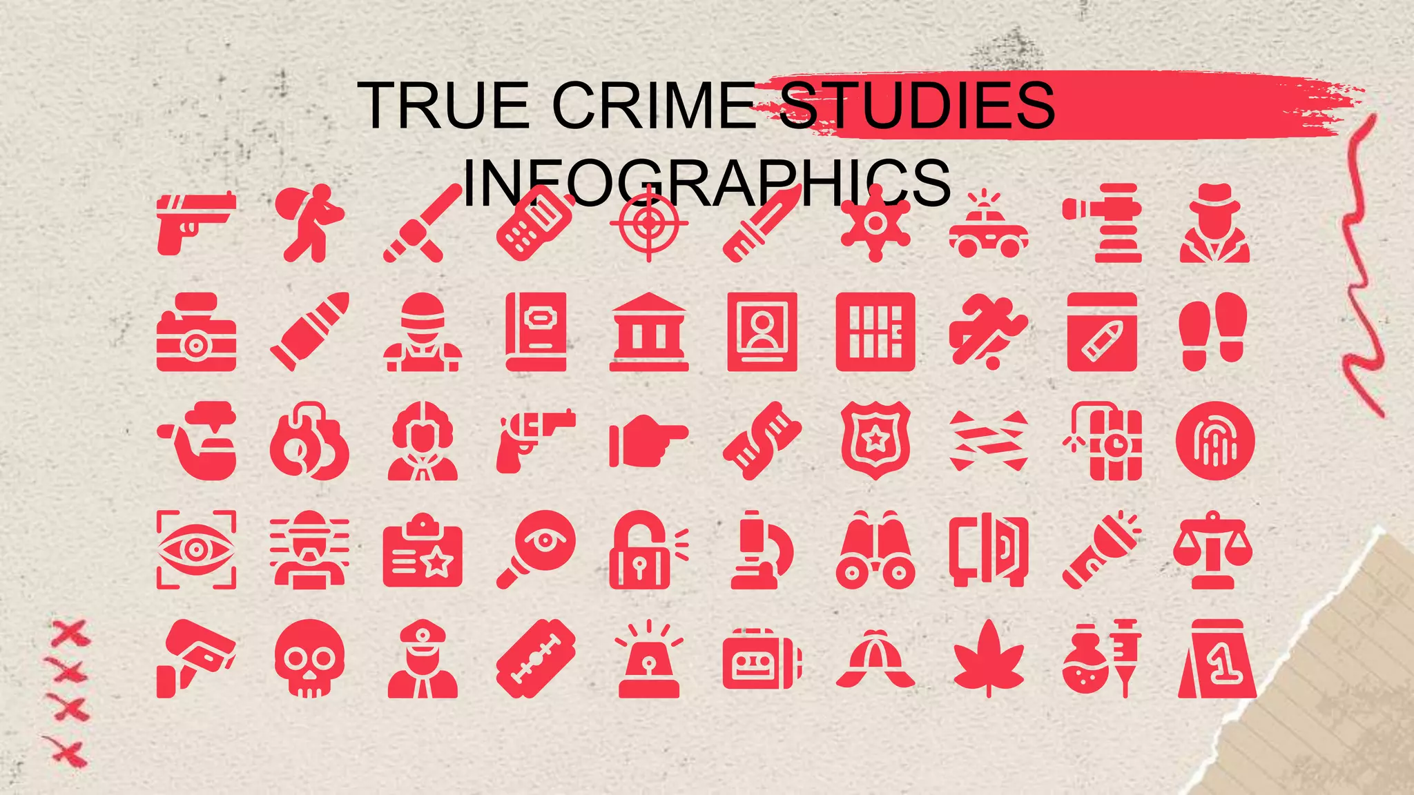 TRUE CRIME STUDIES
INFOGRAPHICS
 