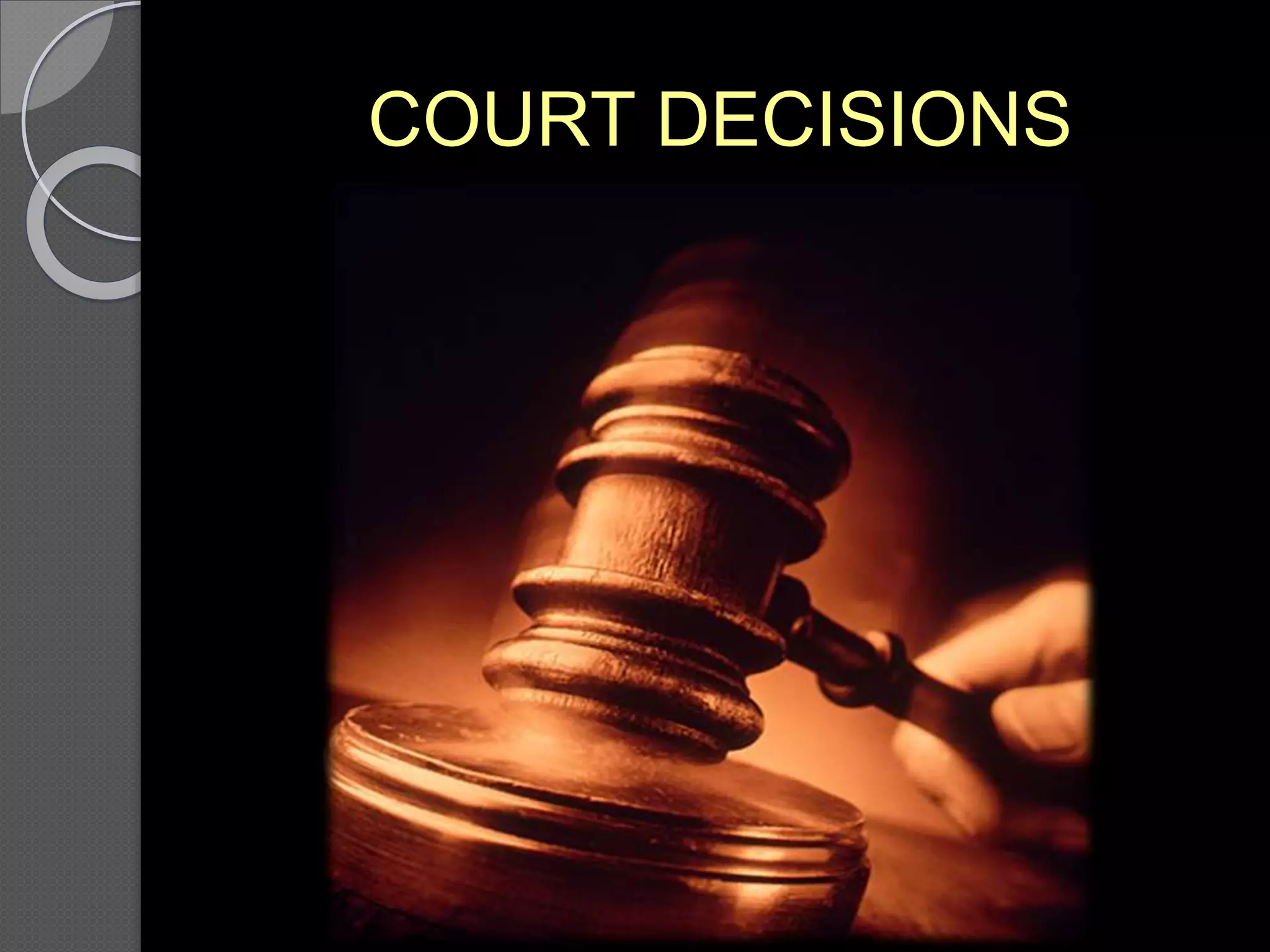 COURT DECISIONS
 